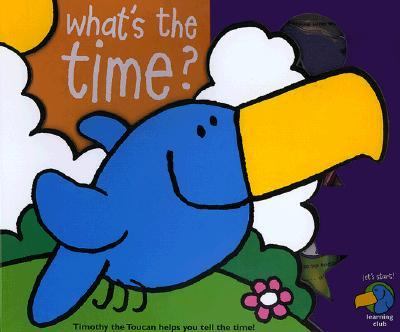 Timothy Asks What's the Time?  1999 9781571453884 Front Cover