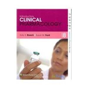Introductory Clinical Pharmacology 8th Ed + Study Guide + Nursing 2009 Student Drug Handbook:  2008 9781605471884 Front Cover