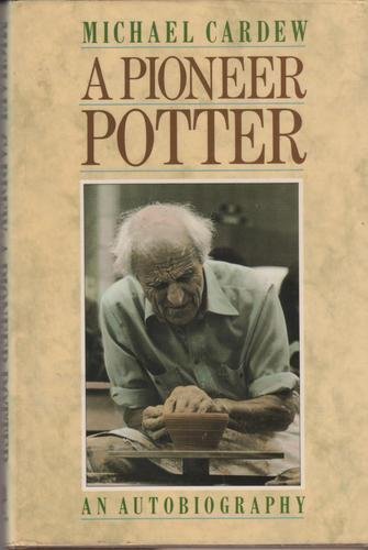 Pioneer Potter An Autobiography  1988 9780004122885 Front Cover