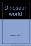 Dinosaur World Reprint  9780026887885 Front Cover