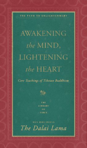 Awakening the Mind, Lightening the Heart Core Teachings of Tibetan Buddhism  1995 9780060616885 Front Cover