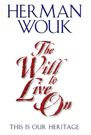 Will to Live On This Is Our Heritage  2000 (Large Type) 9780060955885 Front Cover