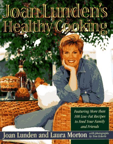 Joan Lunden's Healthy Cooking   1996 9780316535885 Front Cover