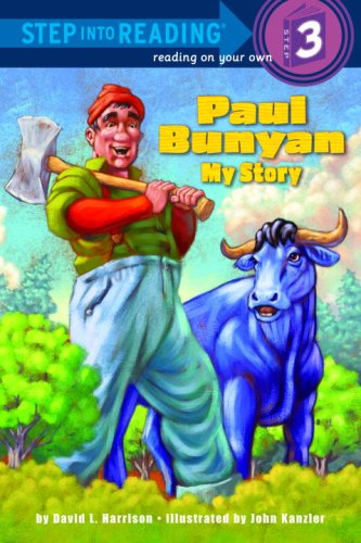 Paul Bunyan: My Story   2008 9780375846885 Front Cover