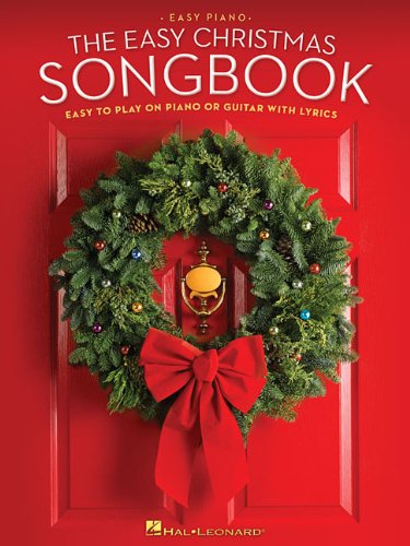 Easy Christmas Songbook Easy to Play on Piano or Guitar with Lyrics N/A 9781480350885 Front Cover