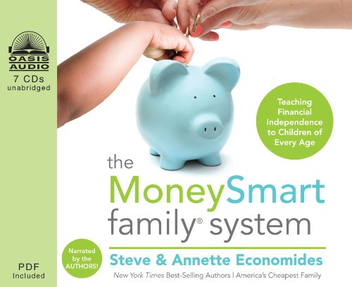 The Moneysmart Family System: Teaching Financial Independence to Children of Every Age, Library  2012 9781609814885 Front Cover