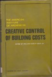 Creative Control of Building Costs N/A 9780070014886 Front Cover