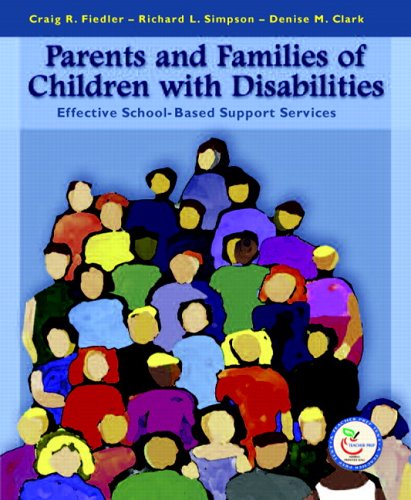 Parents and Families of Children with Disabilities Effective School-Based Support Services  2007 9780130194886 Front Cover