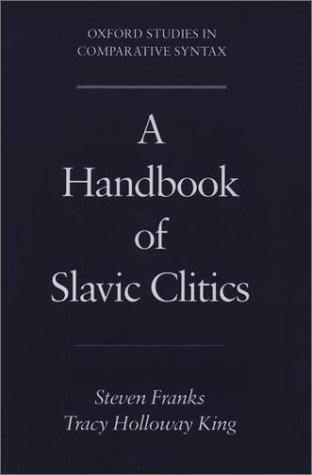 Handbook of Slavic Clitics   2000 9780195135886 Front Cover