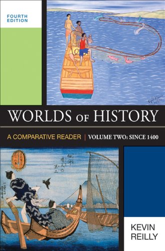 Worlds of History since 1400 A Comparative Reader 4th 2010 9780312549886 Front Cover