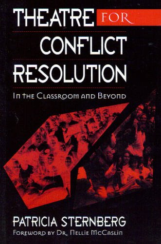 Theatre for Conflict Resolution In the Classroom and Beyond  1998 9780325000886 Front Cover