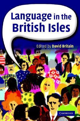 Language in the British Isles  2nd 2007 9780521794886 Front Cover