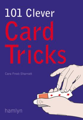 101 Clever Card Tricks   2006 9780600613886 Front Cover