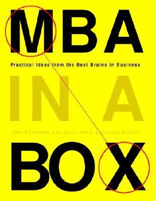 MBA in a Box Practical Ideas from the Best Brains in Business  2004 9780609610886 Front Cover