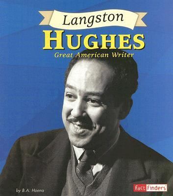 Langston Hughes Great American Writer  2006 9780736851886 Front Cover