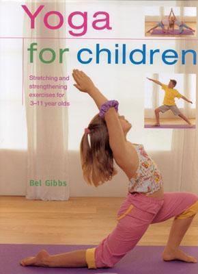 Yoga for Children   2003 9780754811886 Front Cover