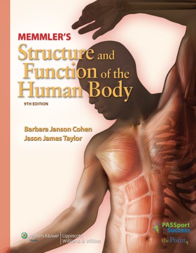 Memmler's Structure and Function of the Human Body  9th 2008 (Revised) 9780781765886 Front Cover