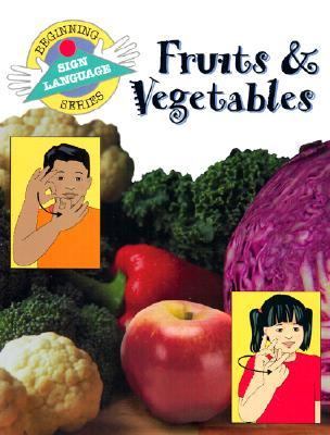 Fruits and Vegetables N/A 9780931993886 Front Cover