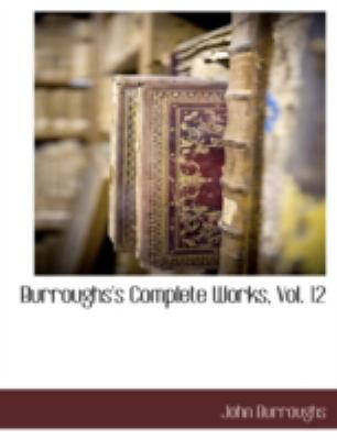 Burroughs's Complete Works N/A 9781117886886 Front Cover