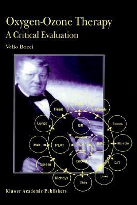 Oxygen-Ozone Therapy A Critical Evaluation  2002 9781402005886 Front Cover
