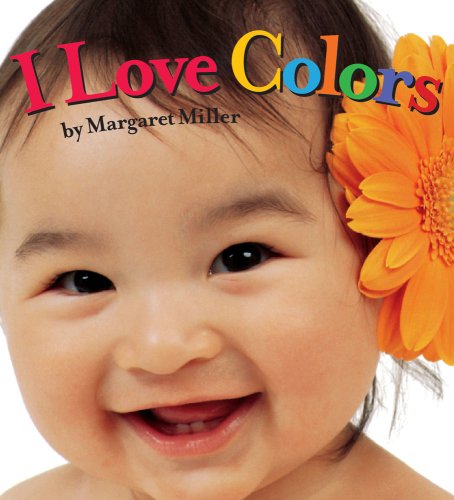 I Love Colors  N/A 9781416978886 Front Cover