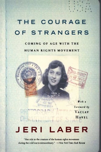 Courage of Strangers Coming of Age with the Human Rights Movement N/A 9781586482886 Front Cover