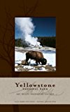 Yellowstone National Park Hardcover Ruled Journal  N/A 9781608872886 Front Cover