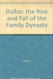 Dallas : The Rise of the Family Dynasty N/A 9780070538887 Front Cover