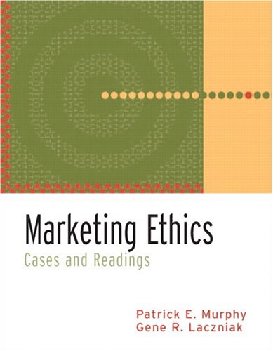 Marketing Ethics Cases and Readings  2006 9780131330887 Front Cover