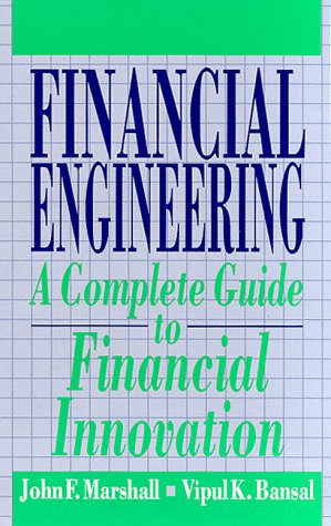 Financial Engineering A Complete Guide to Financial Innovation  1992 9780133125887 Front Cover