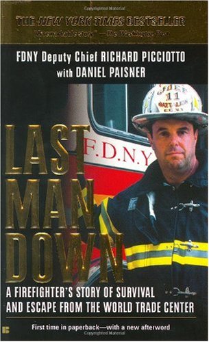 Last Man Down A Firefighter's Story of Survival and Escape from the World Trade Center N/A 9780425189887 Front Cover