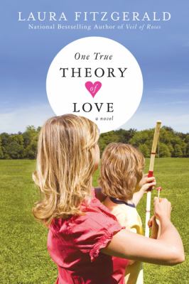One True Theory of Love   2009 9780451225887 Front Cover