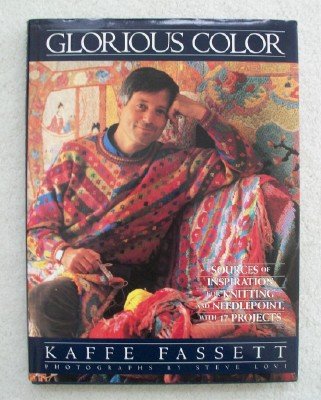 Glorious Color : Sources of Inspiration for Knitting and Needlepoint with 17 Projects N/A 9780517569887 Front Cover