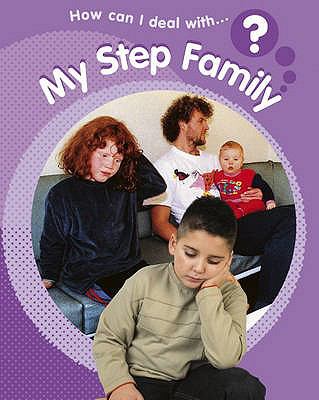 My Step Family  2007 9780749670887 Front Cover