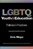 LGBTQ Youth and Education Policies and Practices  2014 9780807754887 Front Cover