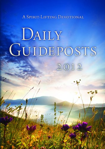 Daily Guideposts 2012 A Spirit-Lifting Devotional  2011 9780824948887 Front Cover