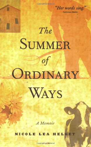 Summer of Ordinary Ways A Memoir  2007 9780873515887 Front Cover