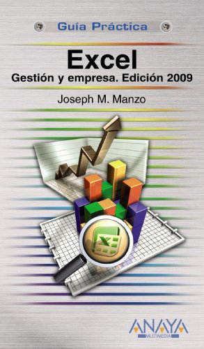 Excel: Gestion Y Empresa 2009/ Management and Business 2009  2009 9788441525887 Front Cover