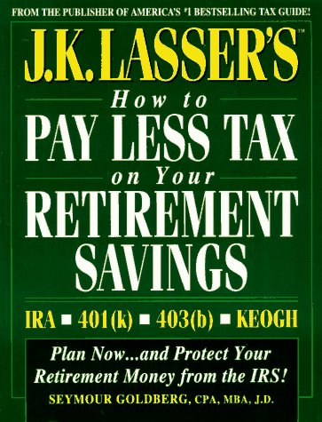 How to Pay Less Tax on Retirement   1995 9780028600888 Front Cover
