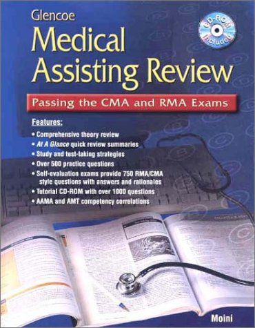 Glencoe Medical Assisting Review : Passing the Cma and Rma Exams 1st 2001 (Student Manual, Study Guide, etc.) 9780078212888 Front Cover
