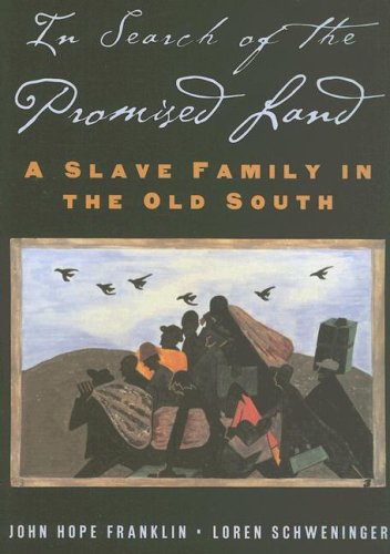 In Search of the Promised Land A Slave Family in the Old South  2005 9780195160888 Front Cover