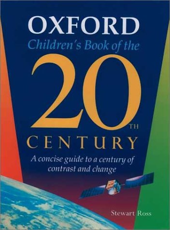 Oxford Children's Book of the 20th Century A Concise Guide to a Century of Contrast and Change  1998 9780195214888 Front Cover