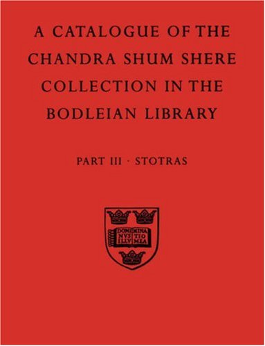 Descriptive Catalogue of the Sanskrit and Other Indian Manuscripts of the Chandra Shum Shere Collection in the Bodleian Library   1999 9780199513888 Front Cover