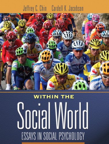 Within the Social World Essays in Social Psychology  2009 9780205498888 Front Cover
