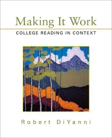 Making It Work College Reading in Context N/A 9780312136888 Front Cover