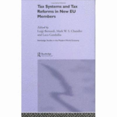 Tax Systems and Tax Reforms in New EU Member States   2004 9780415349888 Front Cover