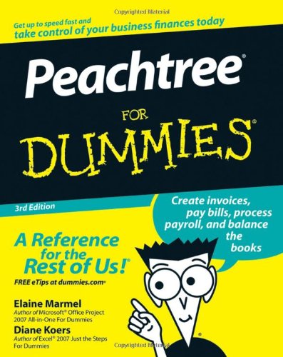 Peachtree for Dummies  3rd 2007 (Revised) 9780470179888 Front Cover