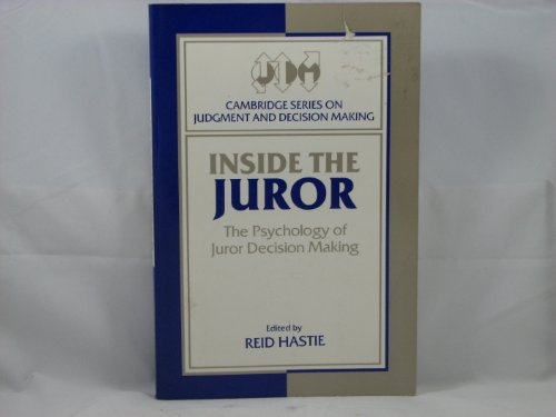 Inside the Juror The Psychology of Juror Decision Making  1993 9780521419888 Front Cover