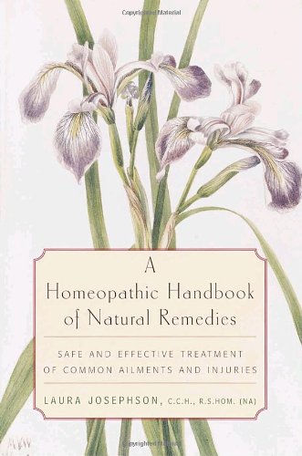Homeopathic Handbook of Natural Remedies Safe and Effective Treatment of Common Ailments and Injuries  2002 9780812991888 Front Cover