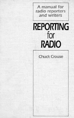 Reporting for Radio   1992 9780929387888 Front Cover